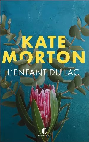 Kate Morton – L'Enfant du lac